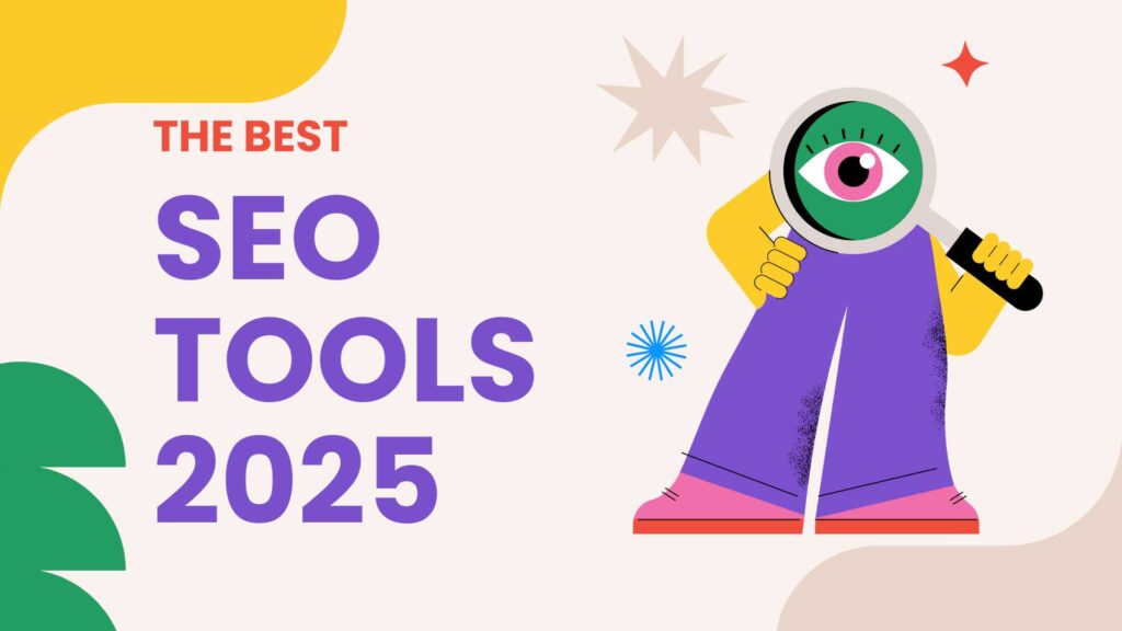 Best SEO Tools 2025